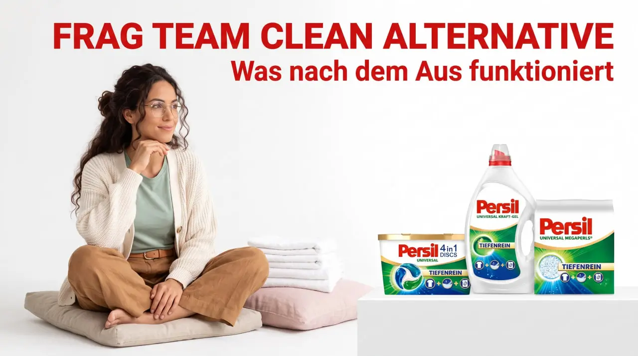 Frag Team Clean Alternative 2026 – was nach der Einstellung der Henkel-Plattform funktioniert